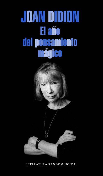 Portada de El año del pensamiento mágico, de Joan Didion