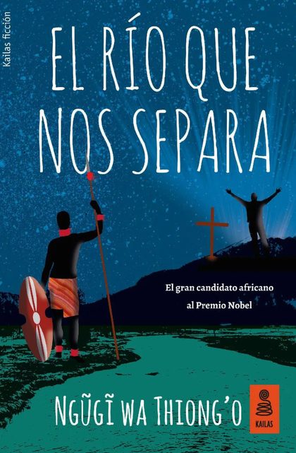 Portada de El río que nos separa, de Ngugi wa Thiong’o