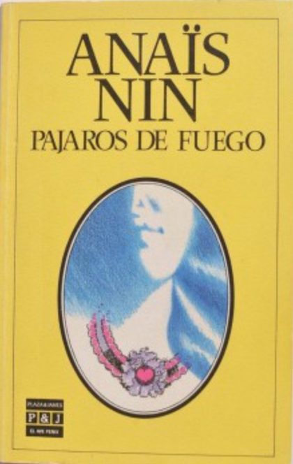 Portada de Pájaros de Fuego, de Anaïs Nin